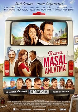 Poster of Bana Masal Anlatma
