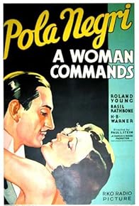 Primary photo for A Woman Commands Primary photo for A Woman Commands