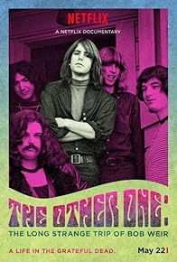 Primary photo for The Other One: The Long, Strange Trip of Bob Weir Primary photo for The Other One: The Long, Strange Trip of Bob Weir