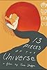 Primary photo for 13 Pieces of the Universe Primary photo for 13 Pieces of the Universe