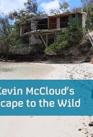 Kevin Mccloud S Escape To The Wild Tv Series 2015 Imdb