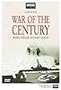 Primary photo for War of the Century Primary photo for War of the Century