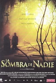 Primary photo for La sombra de nadie Primary photo for La sombra de nadie