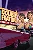 Primary photo for Double Feature Primary photo for Double Feature