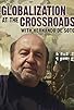 Primary photo for Globalization at the Crossroads