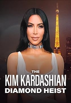 Poster of The Kim Kardashian Diamond Heist
