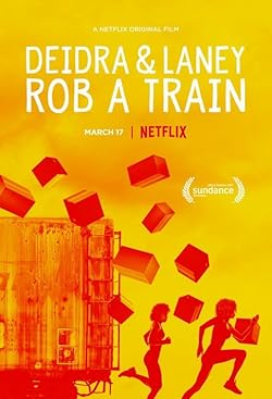 Poster of Deidra & Laney Rob a Train