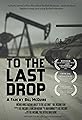 To the Last Drop's primary photo