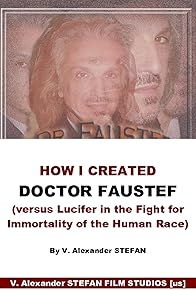 Primary photo for How I Created Doctor Faustef Primary photo for How I Created Doctor Faustef
