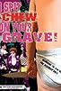 Primary photo for I Spit Chew on Your Grave Primary photo for I Spit Chew on Your Grave