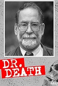 Primary photo for Dr. Death Primary photo for Dr. Death
