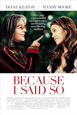 Poster of Because I Said So