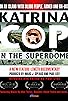 Primary photo for Katrina Cop in the Superdome Primary photo for Katrina Cop in the Superdome