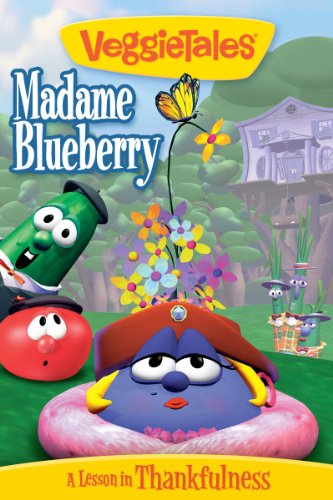 VeggieTales: Madame Blueberry (1998)