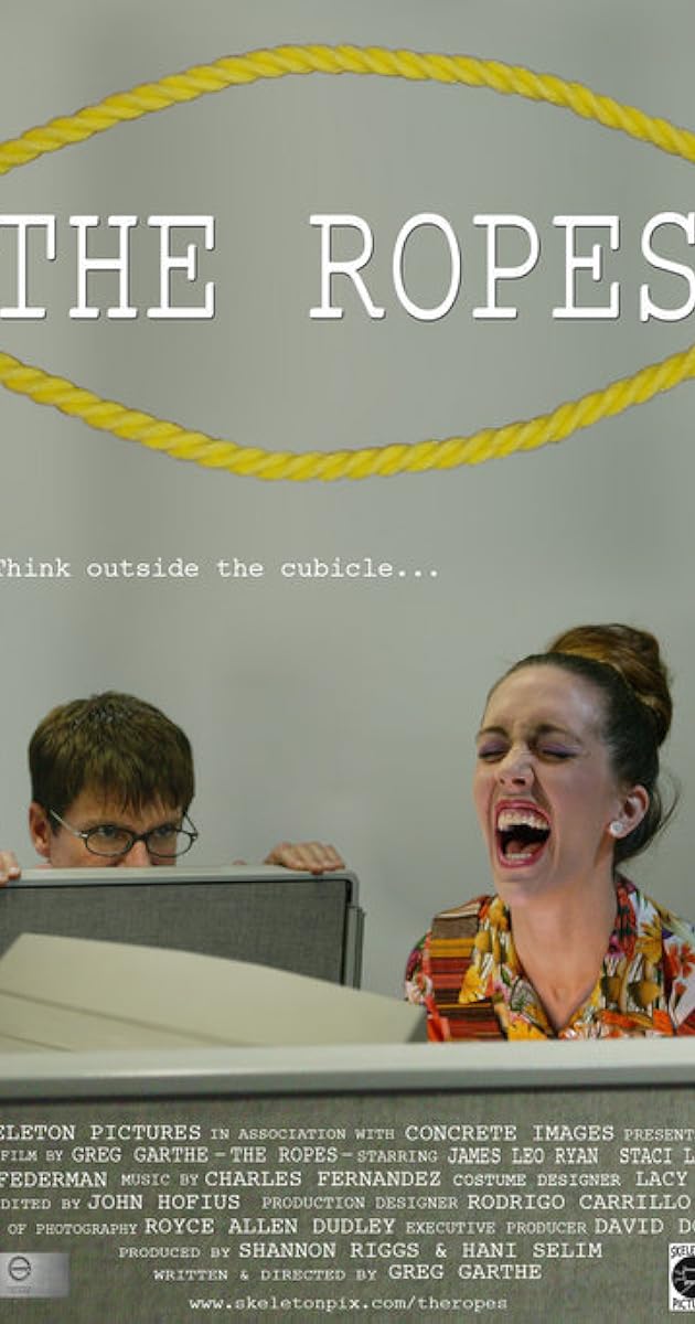 The Ropes (2005) IMDb