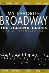 Primary photo for My Favorite Broadway: The Leading Ladies