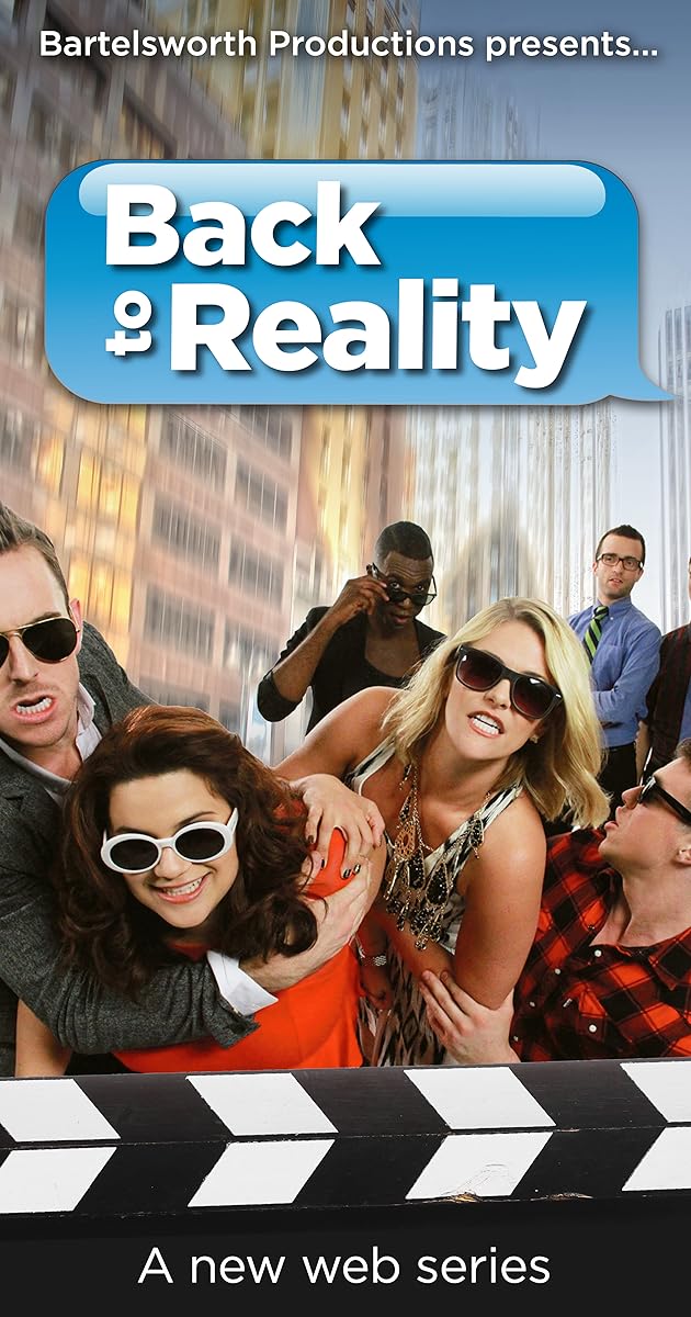 Back to Reality (TV Series 2013 ) IMDb