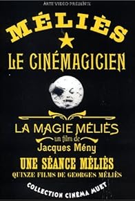 Primary photo for The Magic of Méliès Primary photo for The Magic of Méliès