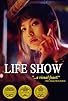Primary photo for Life Show