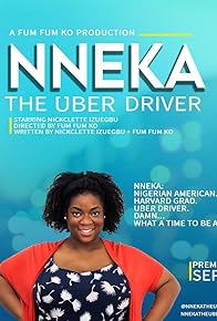 Primary photo for Nneka the Uber Driver Primary photo for Nneka the Uber Driver