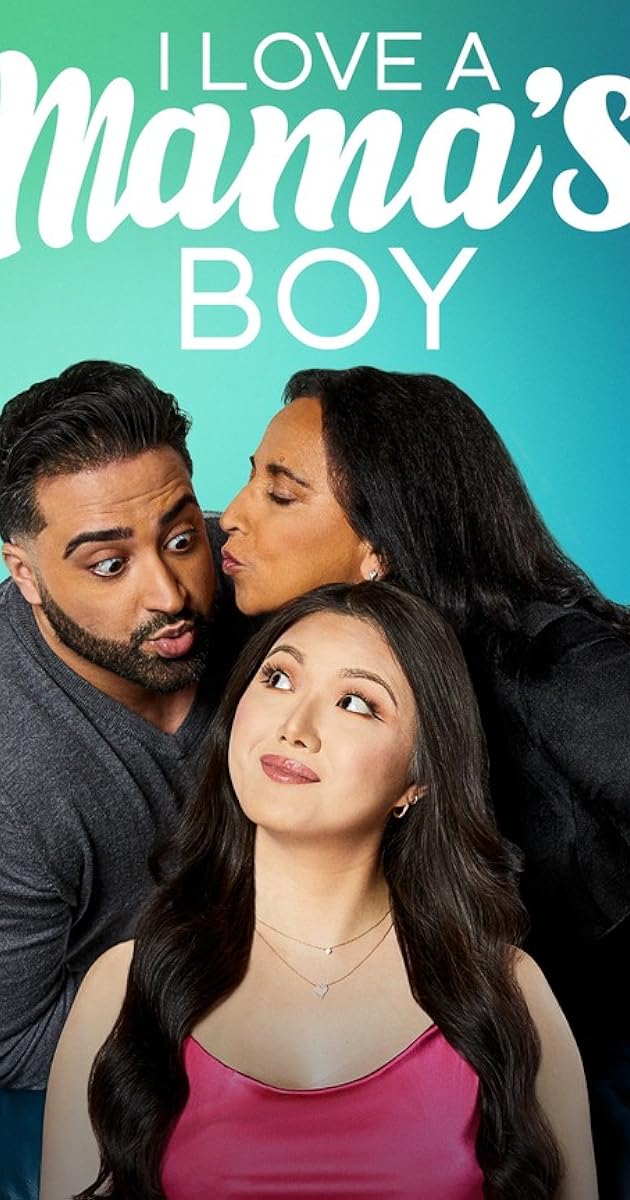 I Love a Mama's Boy (TV Series 2020 ) I Love a Mama's Boy (TV Series