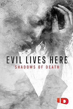 Poster of Evil Lives Here: Shadows Of Death