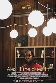 Primary photo for Alex: If the Clues Fit
