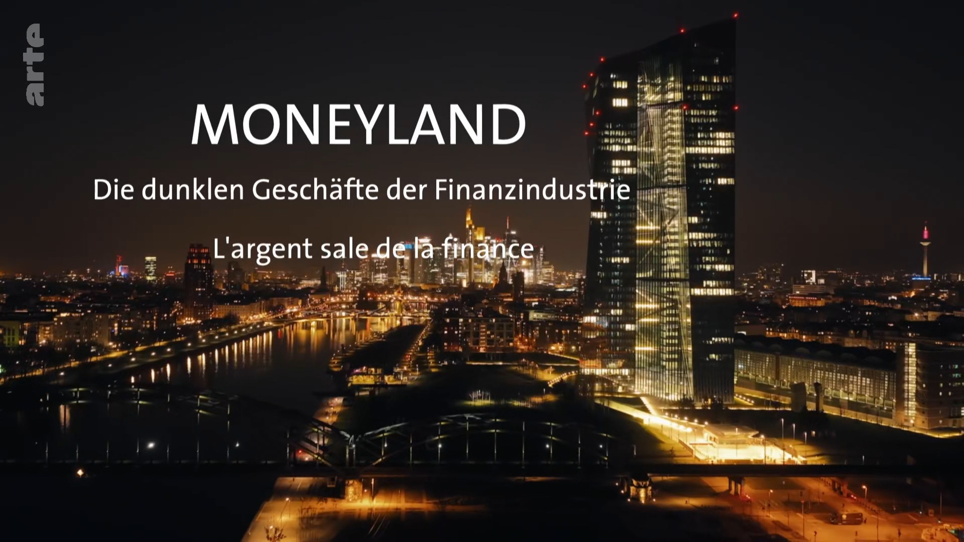 Moneyland - Die dunklen Geschäfte der Finanzindustrie