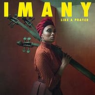Primary photo for Imany: Like a Prayer Primary photo for Imany: Like a Prayer
