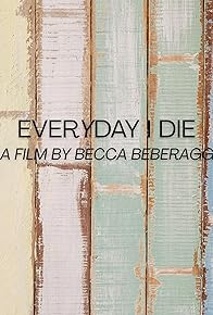 Primary photo for Every Way I Die