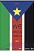 Primary photo for We were Rebels Primary photo for We were Rebels