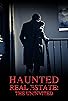 Primary photo for Haunted Real Estate: The Uninvited
