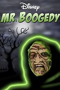Primary photo for Mr. Boogedy Primary photo for Mr. Boogedy
