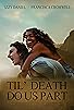 Primary photo for Til' Death Do Us Part