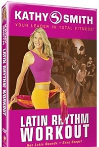 Primary photo for Kathy Smith: Latin Rhythm Workout
