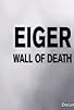 Primary photo for Eiger: Wall of Death Primary photo for Eiger: Wall of Death