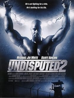 Poster of Undisputed 2: Last Man Standing