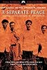 Primary photo for A Separate Peace Primary photo for A Separate Peace