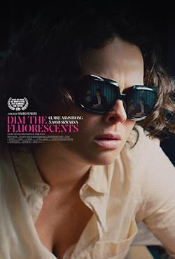 Poster of Dim the Fluorescents