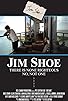 Primary photo for Jim Shoe Primary photo for Jim Shoe