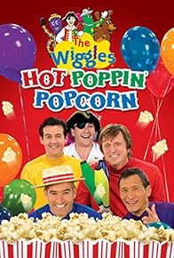 Primary photo for The Wiggles: Hot Poppin' Popcorn