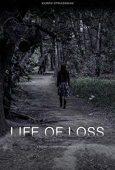 Primary photo for Life of Loss Primary photo for Life of Loss