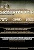 Primary photo for Encounter Point Primary photo for Encounter Point