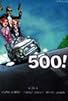 Primary photo for 500! Primary photo for 500!