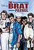 Primary photo for The B.R.A.T. Patrol Primary photo for The B.R.A.T. Patrol