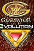 Primary photo for GCW Gladiator Evolution Primary photo for GCW Gladiator Evolution
