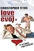 Primary photo for Christopher Titus: Love Is Evol
