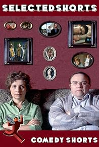 Primary photo for Selected Shorts #5: Comedy Shorts