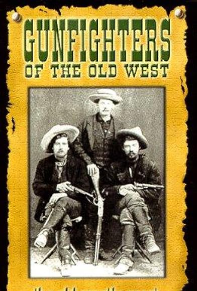 Primary photo for Gunfighters of the Old West Primary photo for Gunfighters of the Old West