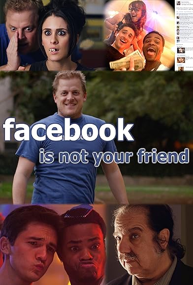 Primary photo for Facebook Is Not Your Friend Primary photo for Facebook Is Not Your Friend